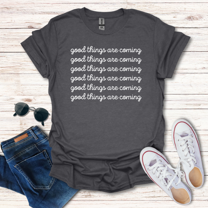 Good Things Are Coming Simple Text