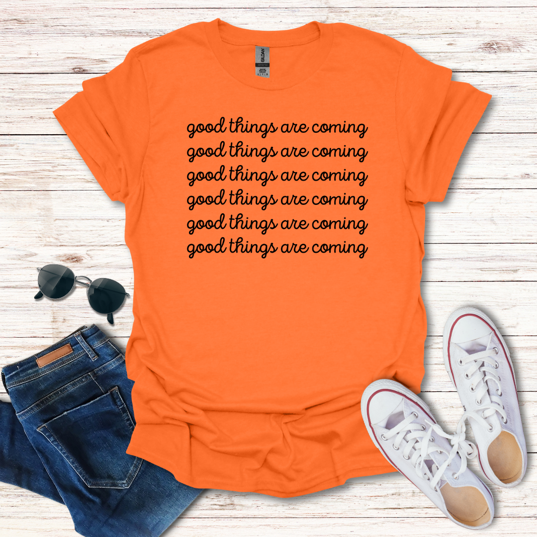 Good Things Are Coming Simple