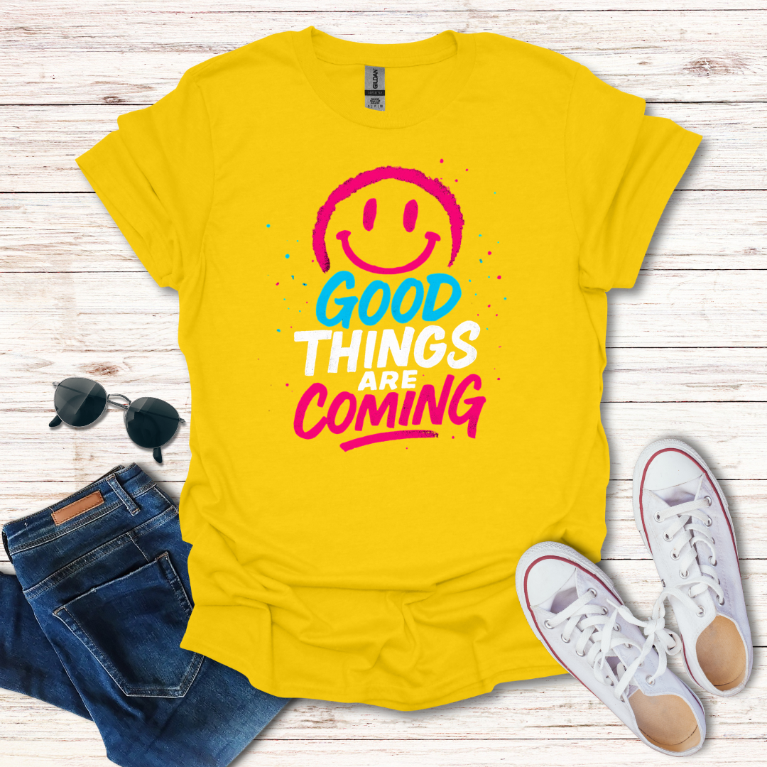 Good Things Are Coming Smiley Face