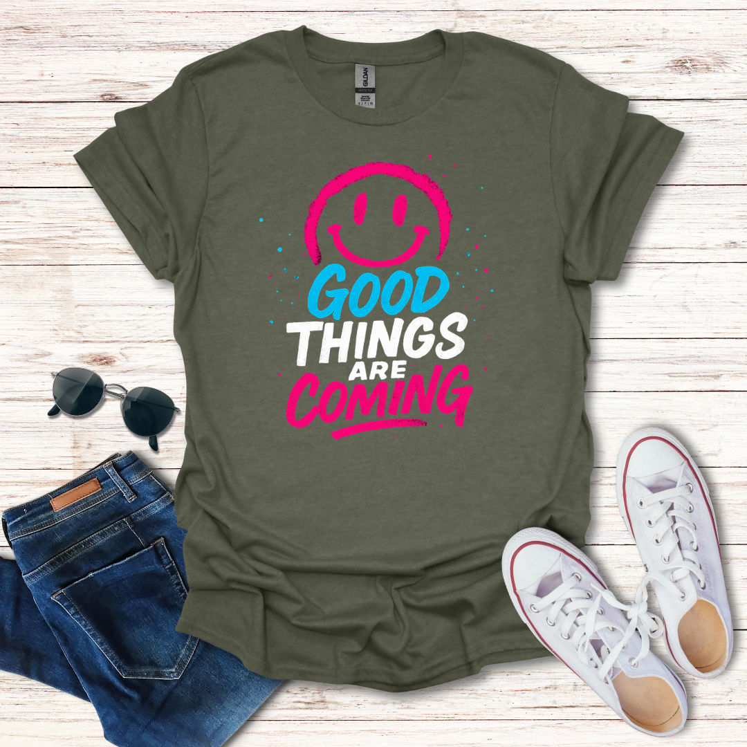 Good Things Are Coming Smiley Face