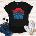 Positivity Is My Spirit Animal R/B