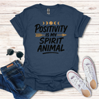 Positivity Is My Spirit Animal Boho