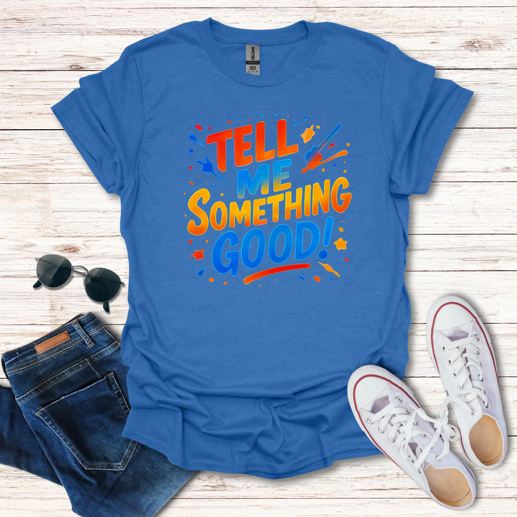 Tell Me Something Good Color Splash