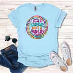 It's A Bad Day Not A Bad Life Groovy
