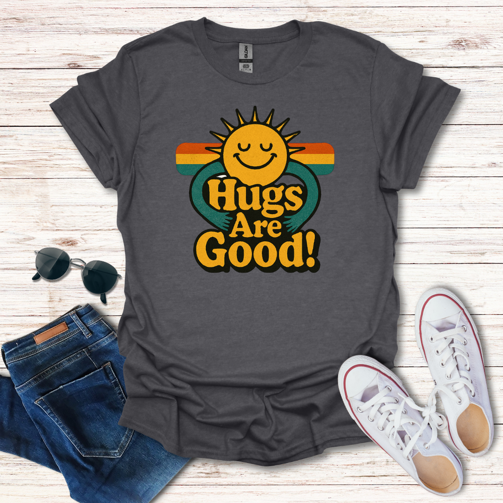 Hugs Are Good