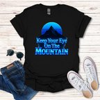Keep Your Eye On The Mountain