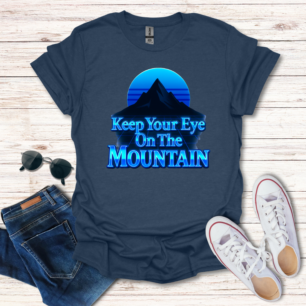 Keep Your Eye On The Mountain