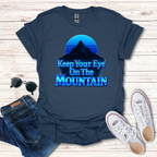 Keep Your Eye On The Mountain