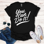 You Can Do It!