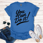 You Can Do It!