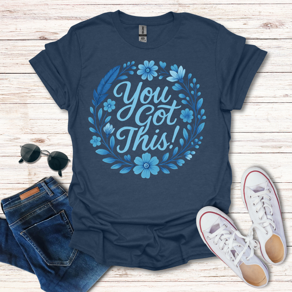 You Got This!