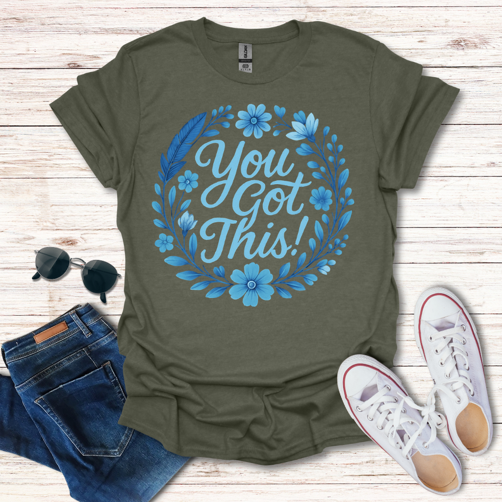 You Got This!
