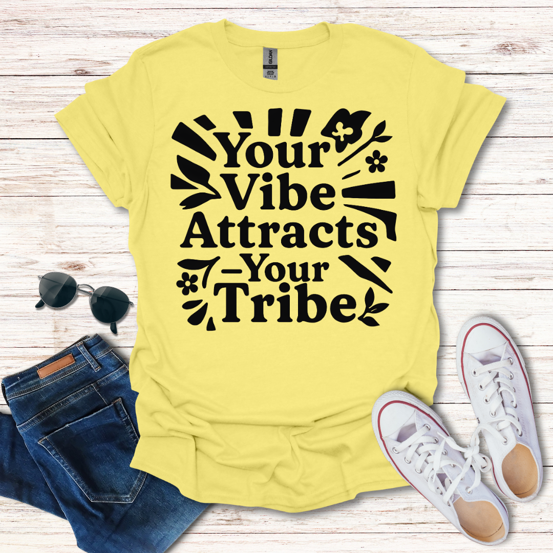 Your Vibe Tribe BW