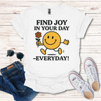 Find Joy In Your Day Everyday