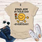 Find Joy In Your Day Everyday