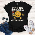 Find Joy In Your Day Everyday
