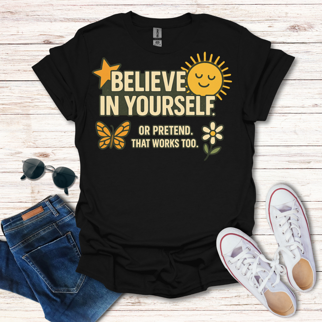 Believe In Yourself Pretend