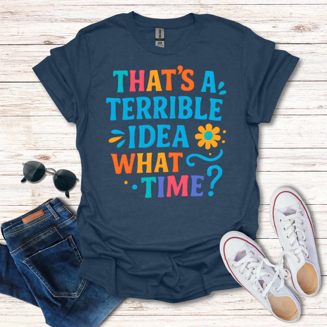Terrible Idea 2