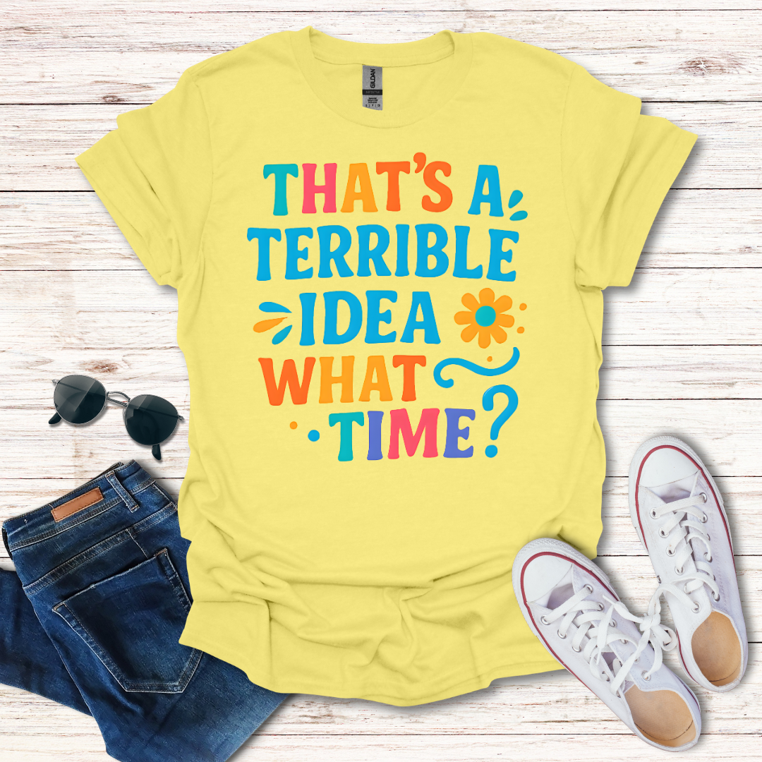 Terrible Idea 2