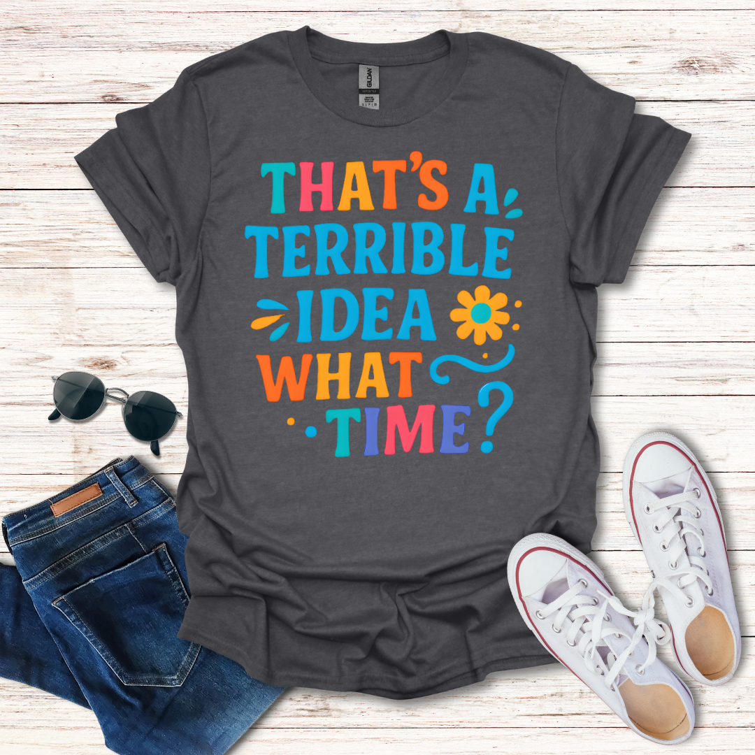 Terrible Idea 2