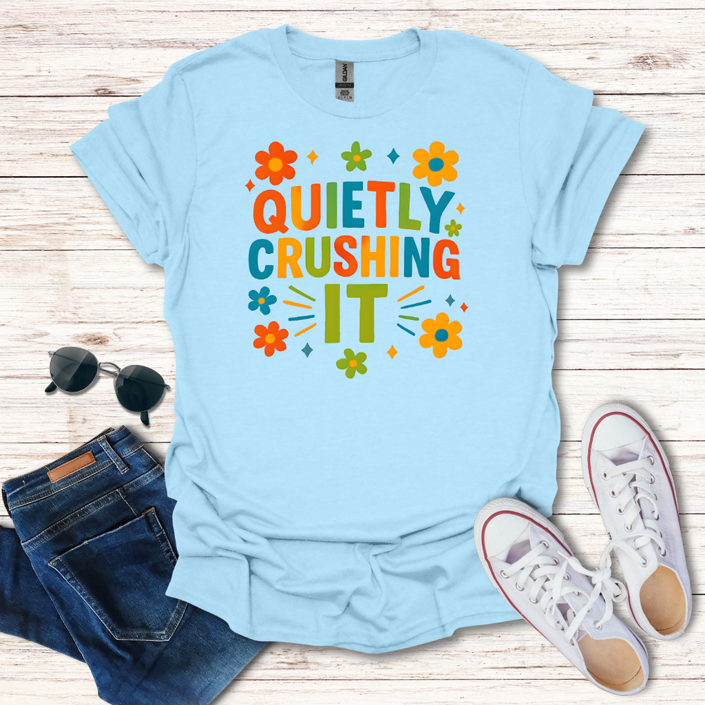 Quietly Crushing It