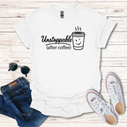 Unstoppable after coffee