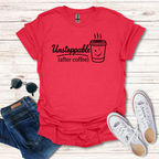 Unstoppable after coffee