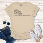 Calm Capable Confused