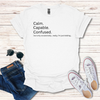 Calm Capable Confused