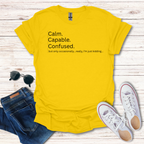 Calm Capable Confused