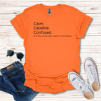 Calm Capable Confused
