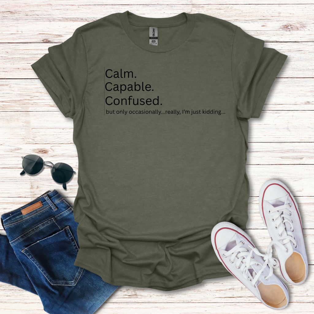 Calm Capable Confused
