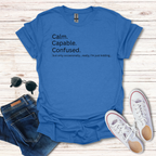 Calm Capable Confused
