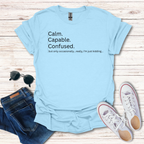 Calm Capable Confused