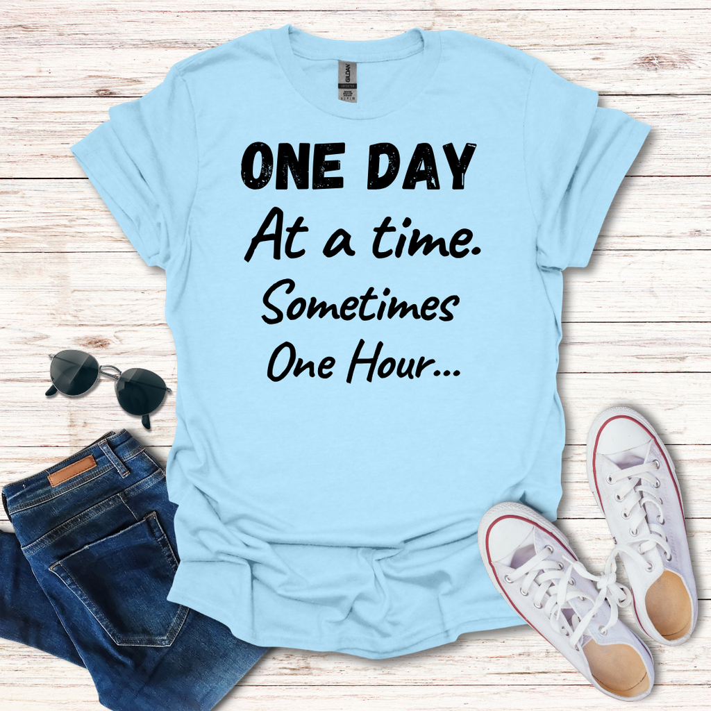 One Day At A Time One Hour
