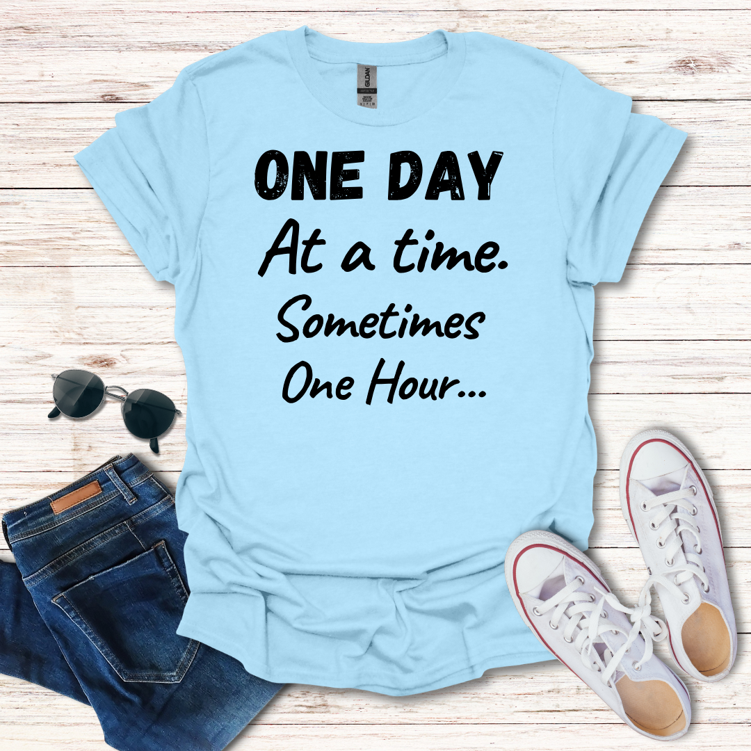 One Day At A Time One Hour