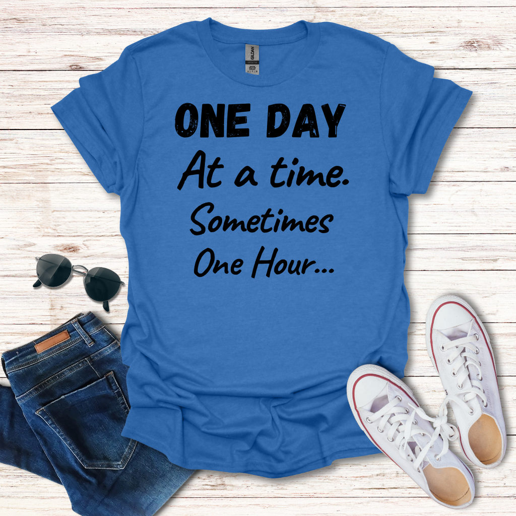 One Day At A Time One Hour