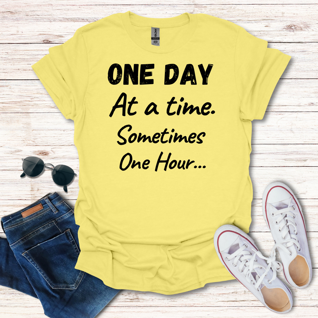 One Day At A Time One Hour