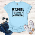 Discipline Takes You Places