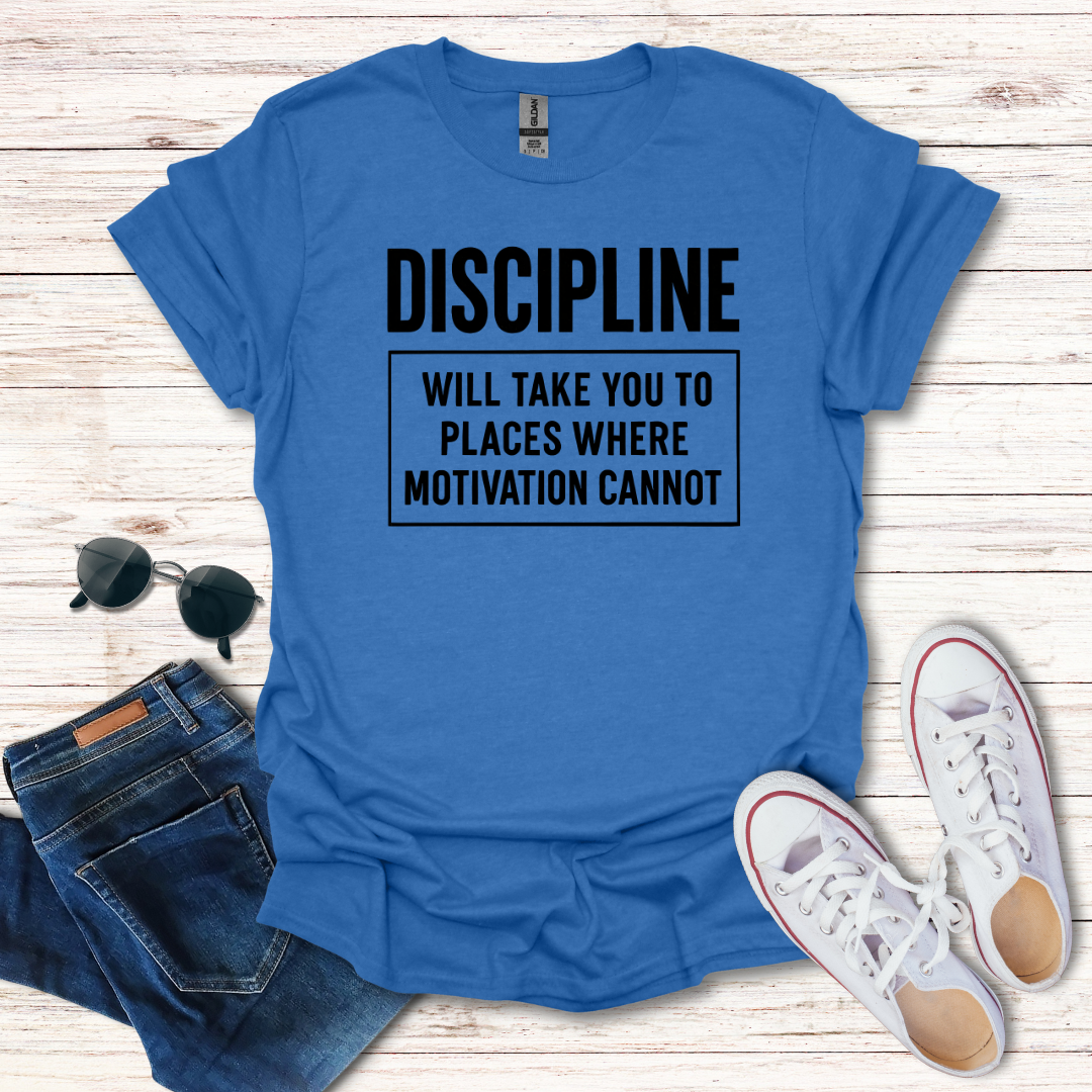 Discipline Takes You Places