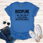 Discipline Takes You Places