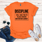 Discipline Takes You Places