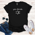 "you decide."