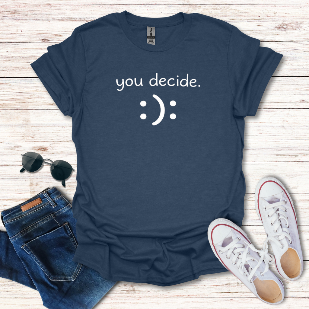 "you decide."