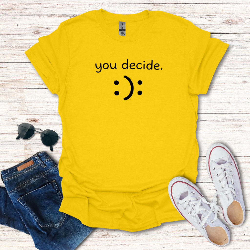 "you decide."
