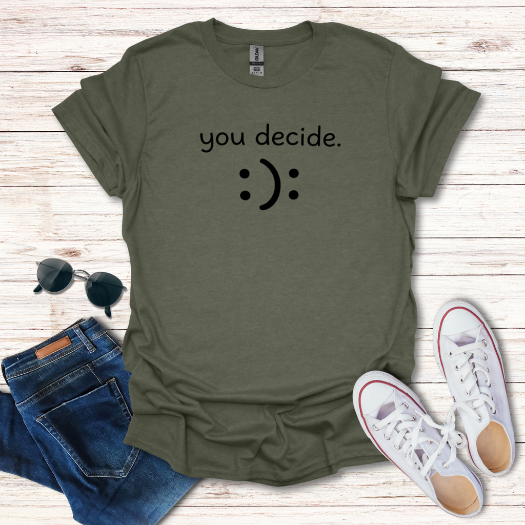 "you decide."