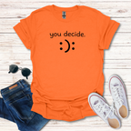 "you decide."