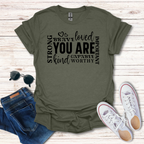 'You Are' Inspirational T-Shirt — Brave, Loved, Kind, Strong
