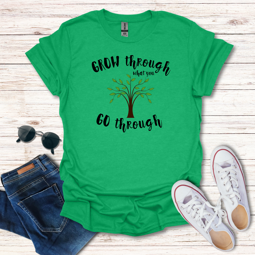 Grow Through What You GO Through