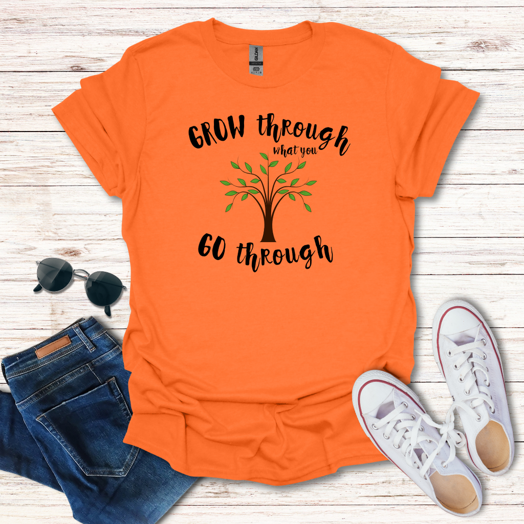 Grow Through What You GO Through